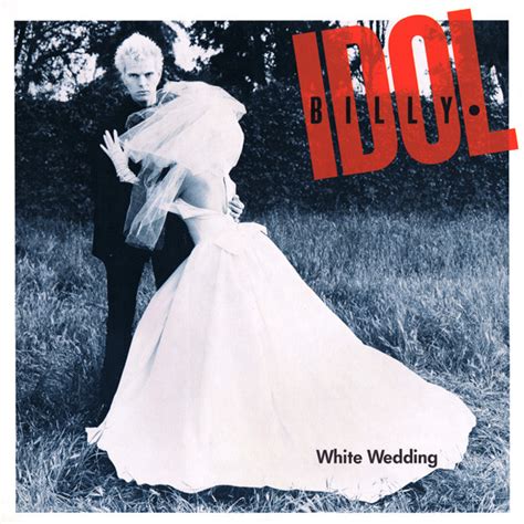 Feb 20, 2017 · Provided to YouTube by Universal Music GroupWhite Wedding – Part 1 · Billy IdolWhite Wedding℗ A Chrysalis Records Inc. Release; ℗ 2002 Capitol Records, LLCRe... 